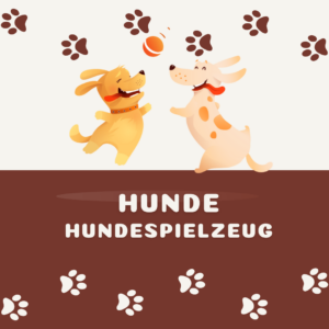 Hundespielzeug